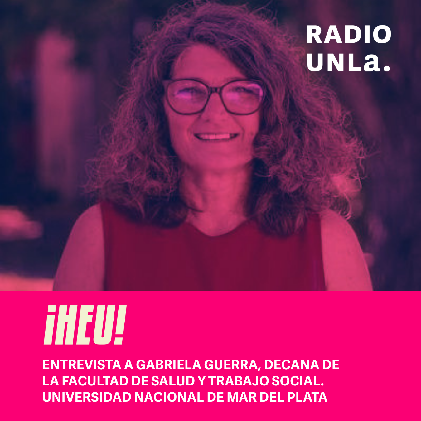 ¡HEU! Hecho en la Universidad. Programa 17