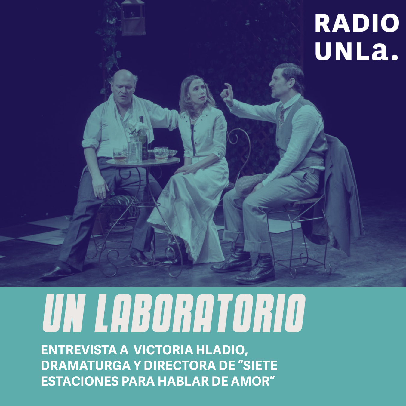 Un Laboratorio. Teatro: "Siete estaciones para hablar de amor" 