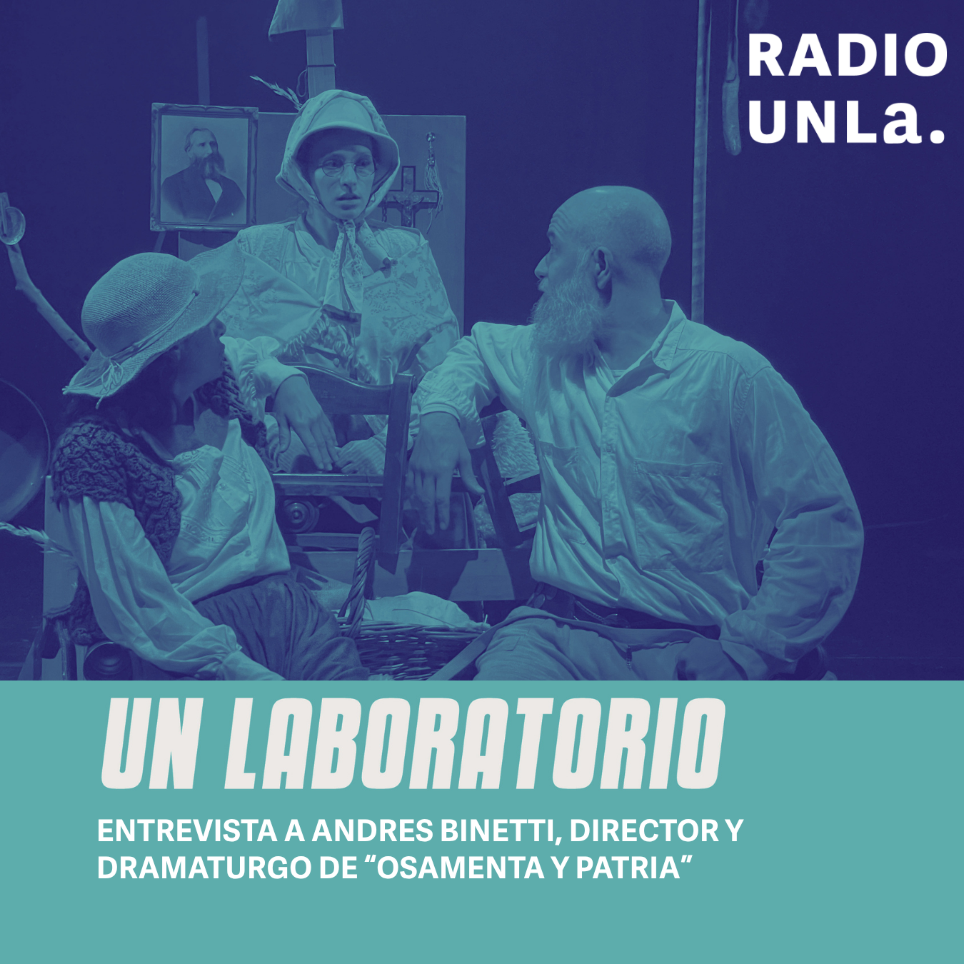 Un laboratorio. Teatro: "Osamenta y Patria"