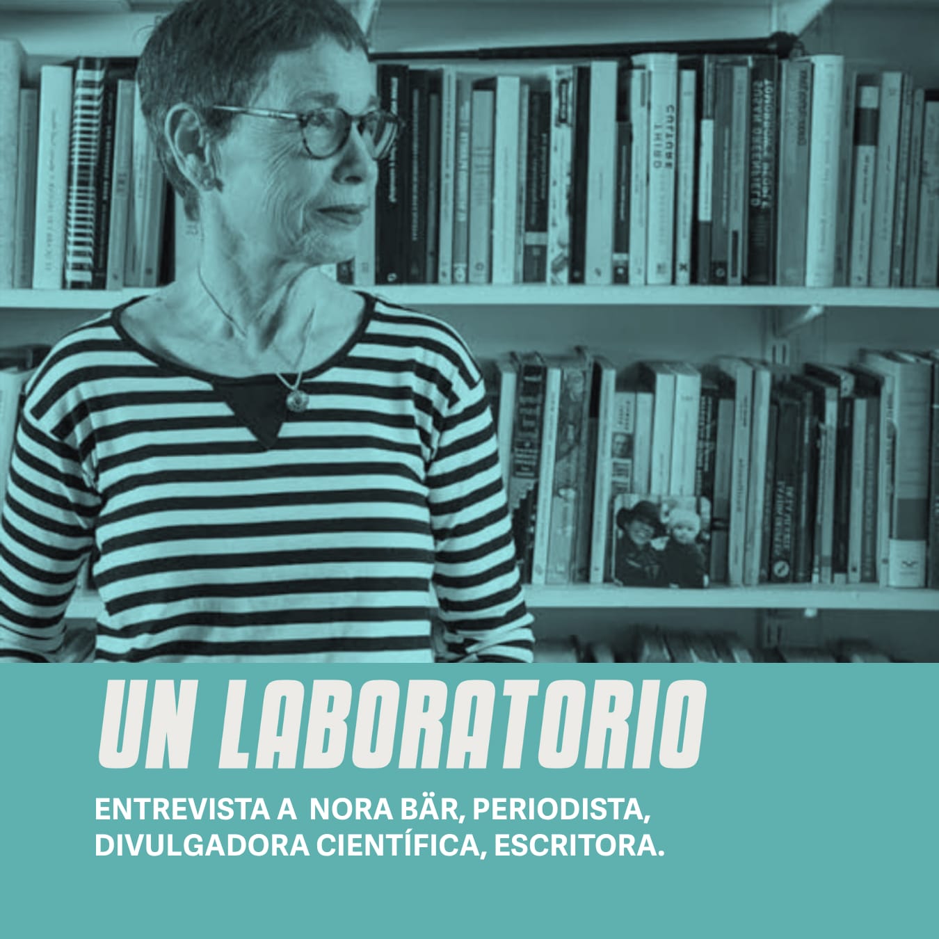 Un laboratorio. Ciencia: Nora Bär